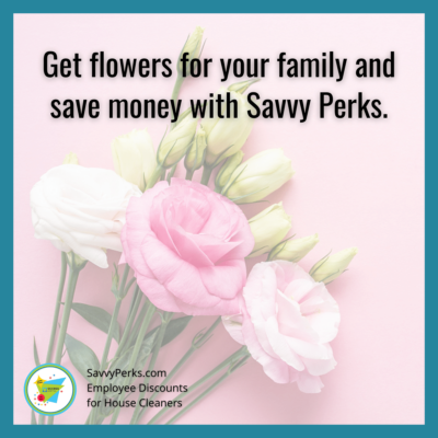 Get Flowers for Your Family - Savvy Perks